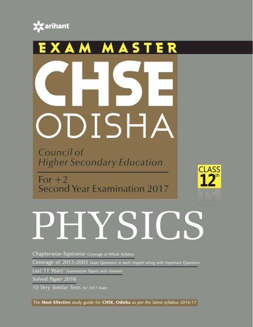 Arihant Exam Master CHSE Odisha Physics Class XII